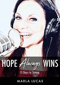 Hope Always Wins: 15 Days to Strong
