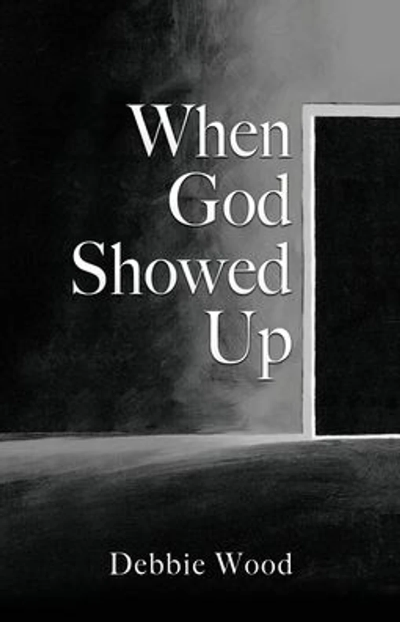When God Showed Up
