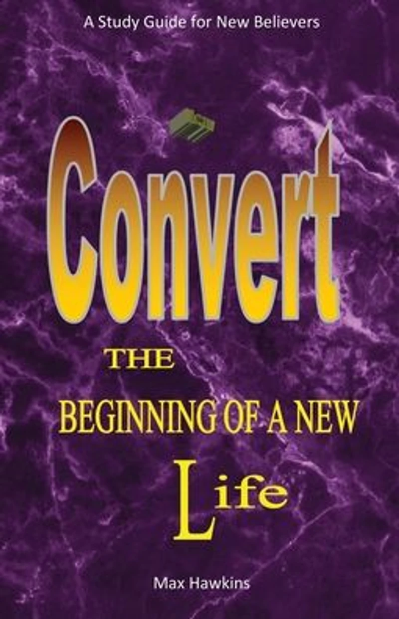 New Convert The Beginning Of A Life
