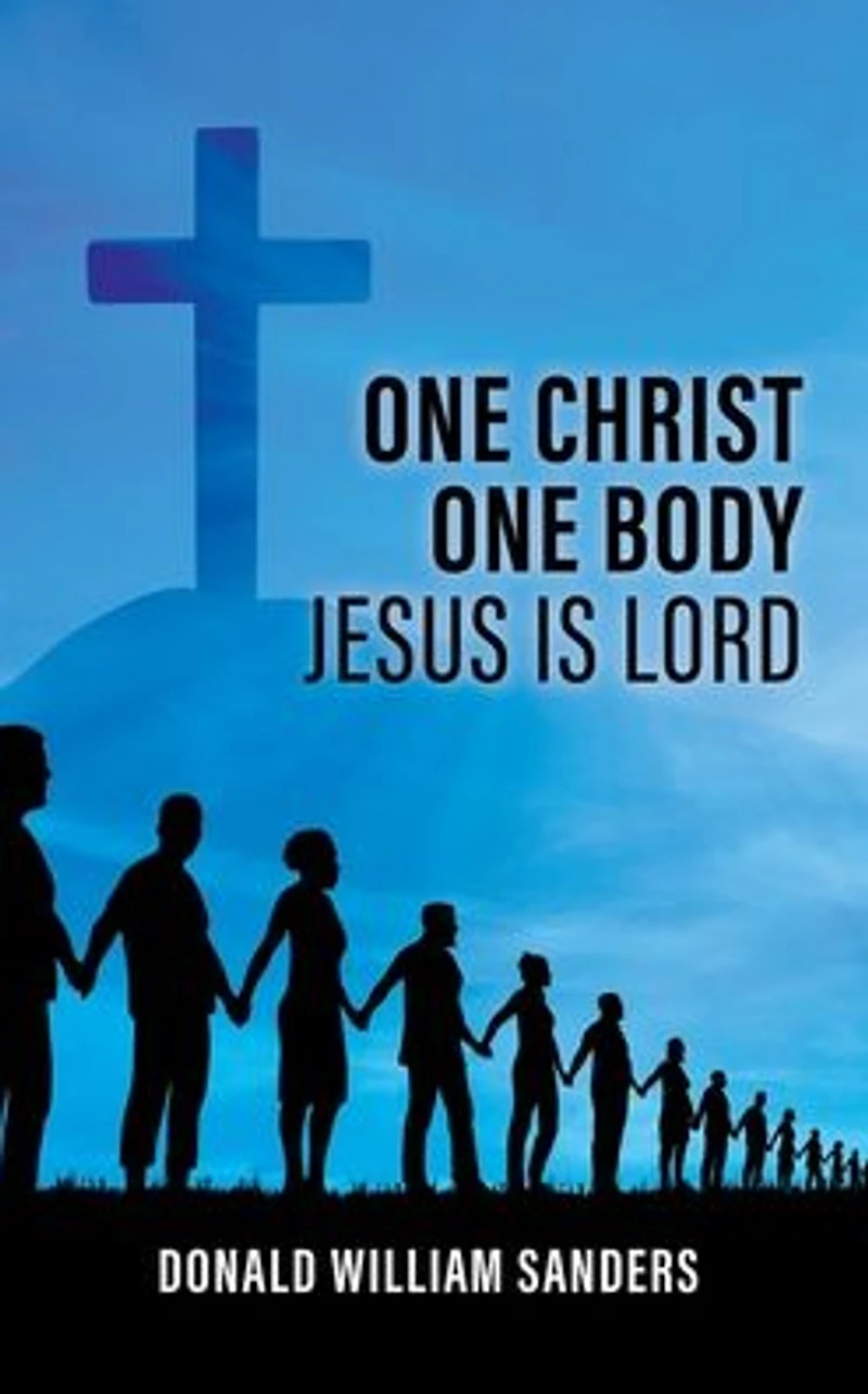 One Christ Body Jesus Is Lord