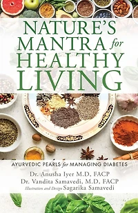 Nature's Mantra for Healthy Living: Ayurvedic Pearls Managing Diabetes