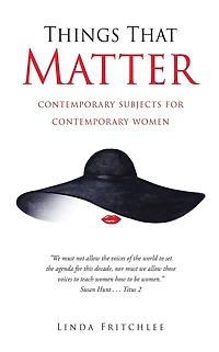 Things That Matter: contemporary subjects for women