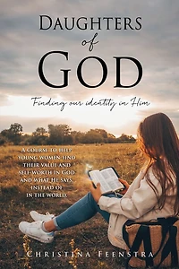 Daughters of God: Finding our identity Him