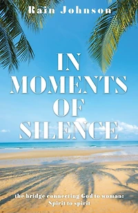 Moments of Silence: the bridge connecting God to woman; spirit