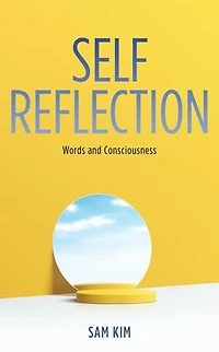 Self Reflection: Words and Consciousness