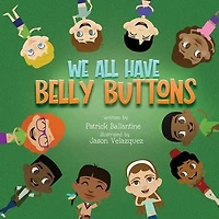 We All Have Belly Buttons