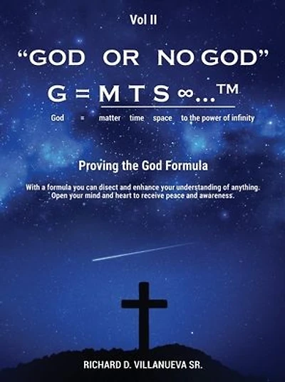 God or No God - Vol II: Proving the God Formula