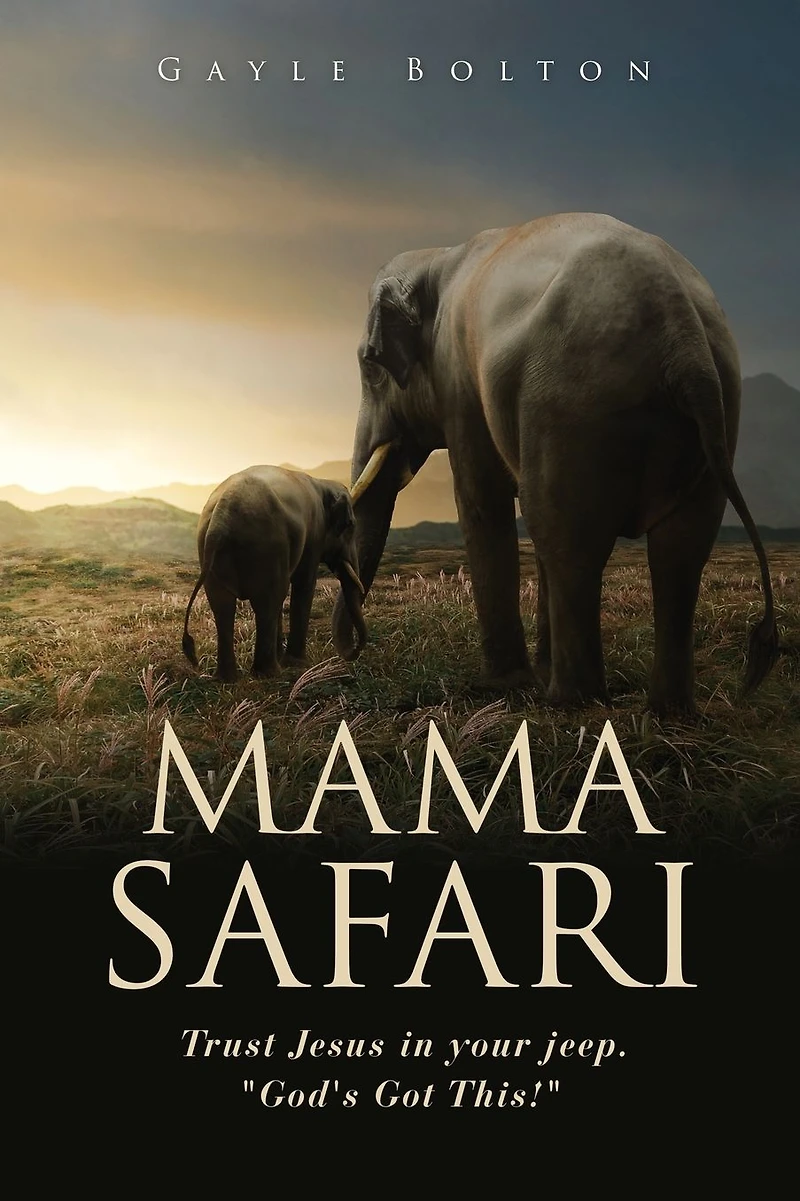 Mama Safari: Trust Jesus your jeep. "God's Got This!"