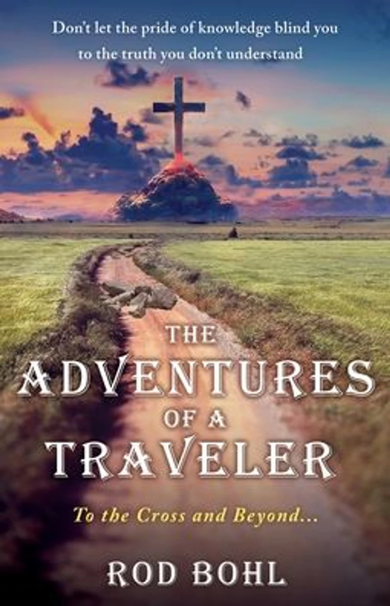 the Adventures of a Traveler: To Cross and Beyond...