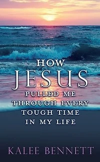 How Jesus pulled me through every tough time my life