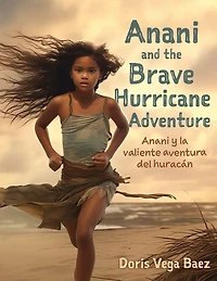 Anani and the Brave Hurricane Adventure y la valiente aventura del huracán