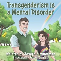 Transgenderism is a Mental Disorder