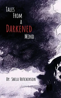 Tales of a Darkened Mind