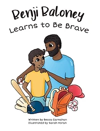 Benji Baloney Learns to Be Brave