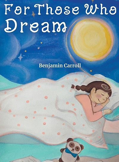 For Those Who Dream