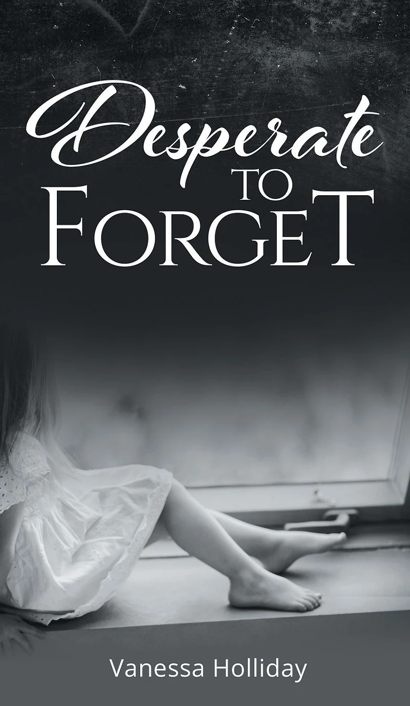Desperate to Forget