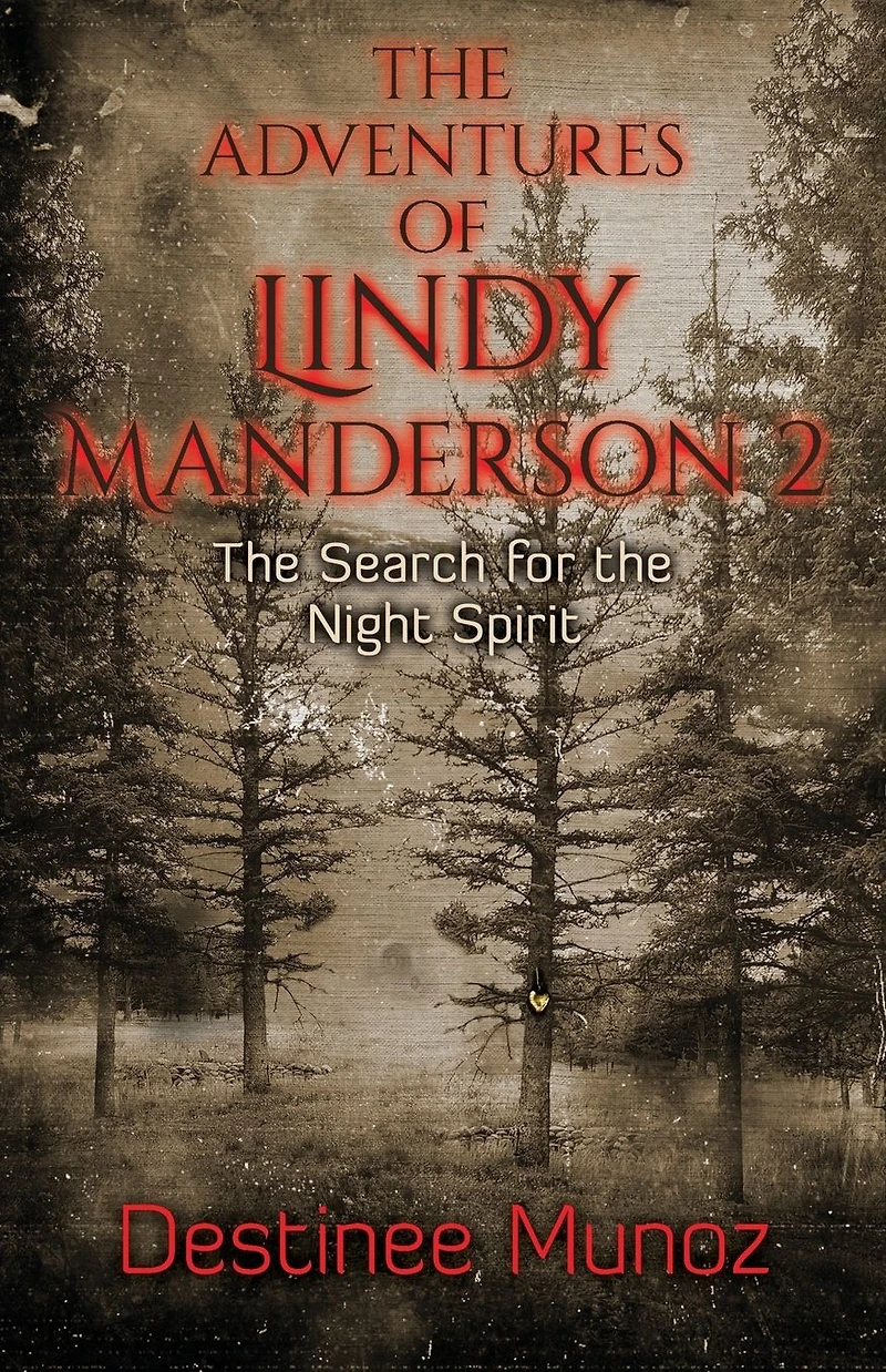 the Adventures of Lindy Manderson 2: Search for Night Spirit