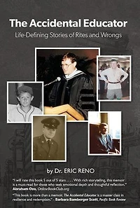 The Accidental Educator: Life-Defining Stories of Rites and Wrongs