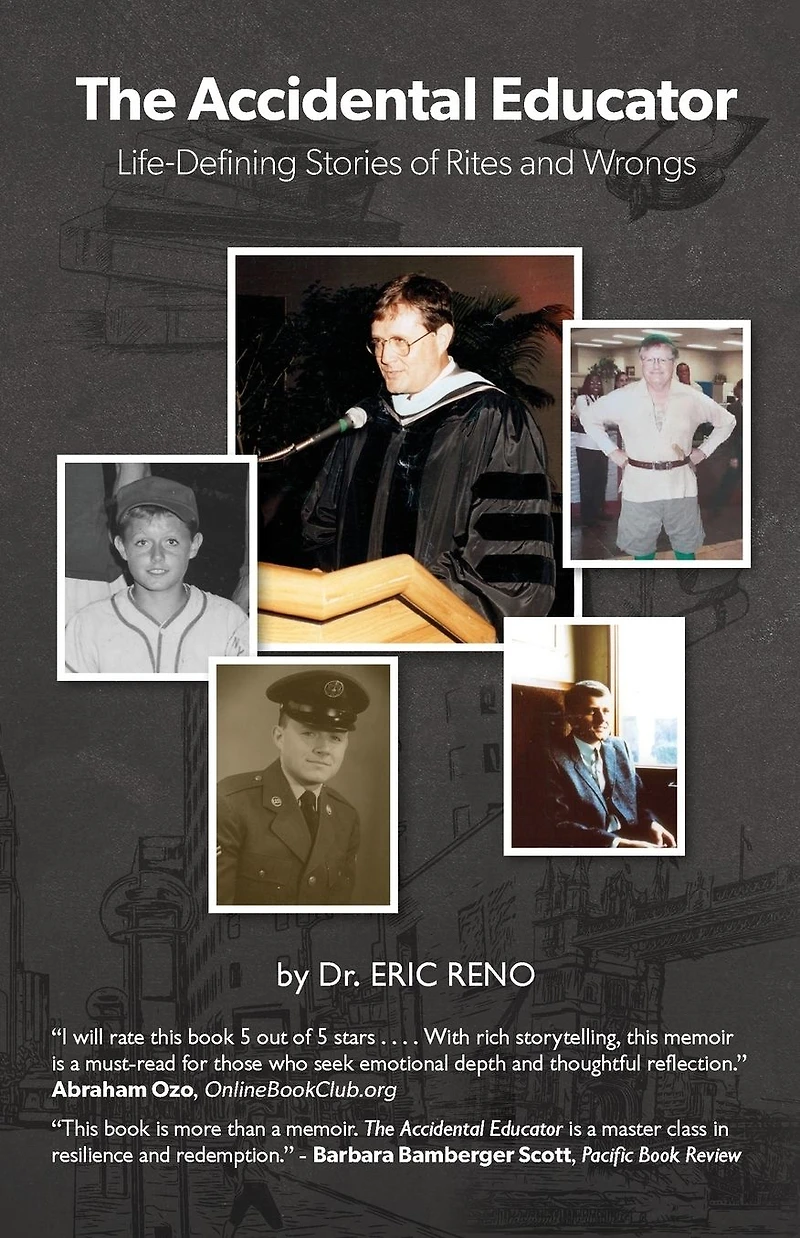 The Accidental Educator: Life-Defining Stories of Rites and Wrongs