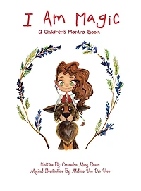 I Am Magic: A Children's Mantra Book