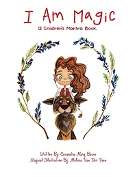 I Am Magic: A Children's Mantra Book