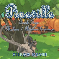Pineville: Book Two: Mabon / Autumn Equinox