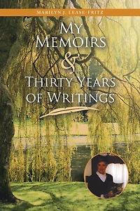 My Memoirs and Thirty Years of Writing