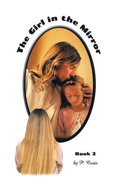 The Girl in the Mirror: Book 2