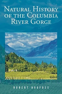 Natural History of the Columbia River Gorge