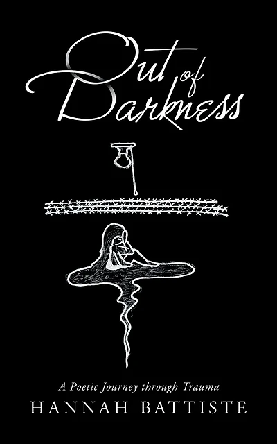 Out of Darkness: A Poetic Journey Through Trauma