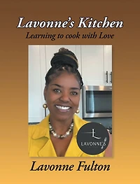 Lavonne's Kitchen: Learning to Cook with Love