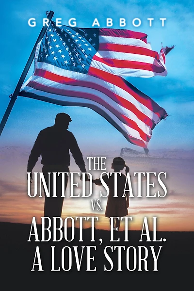 The United States Vs. Abbott, Et Al. a Love Story