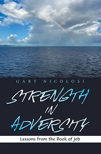 Strength Adversity: Lessons from the Book of Job