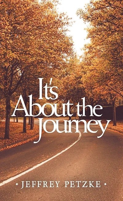 It's About the Journey