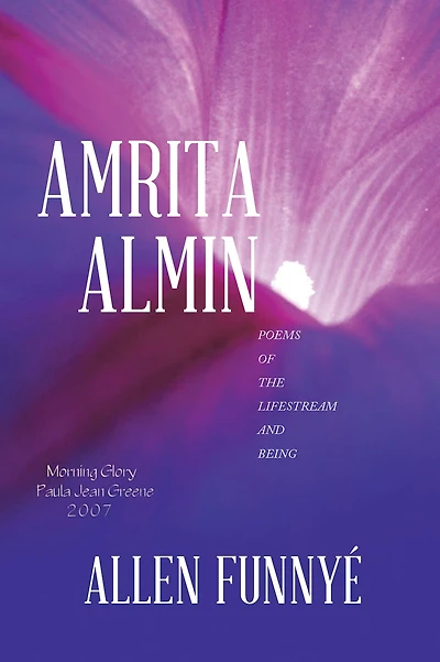 Amrita Almin: Poems of the Lifestream and Being