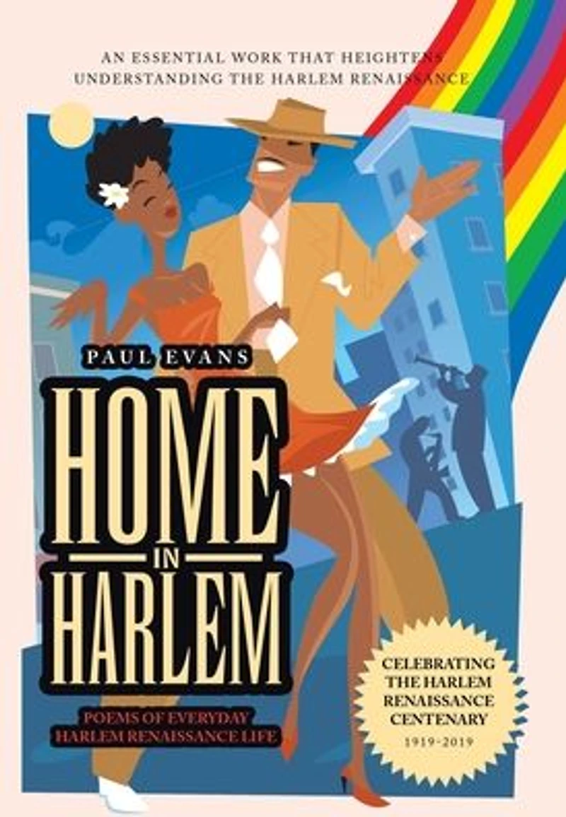 Home Harlem: Poems of Everyday Harlem Renaissance Life