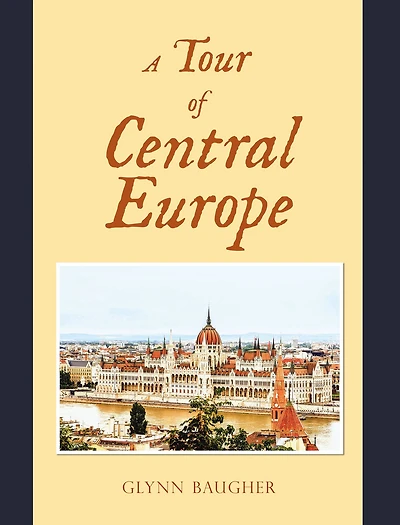A Tour of Central Europe