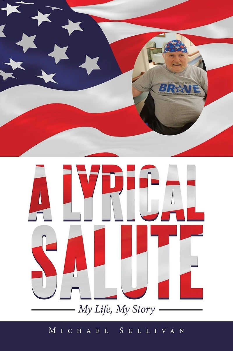 A Lyrical Salute: My Life, Story