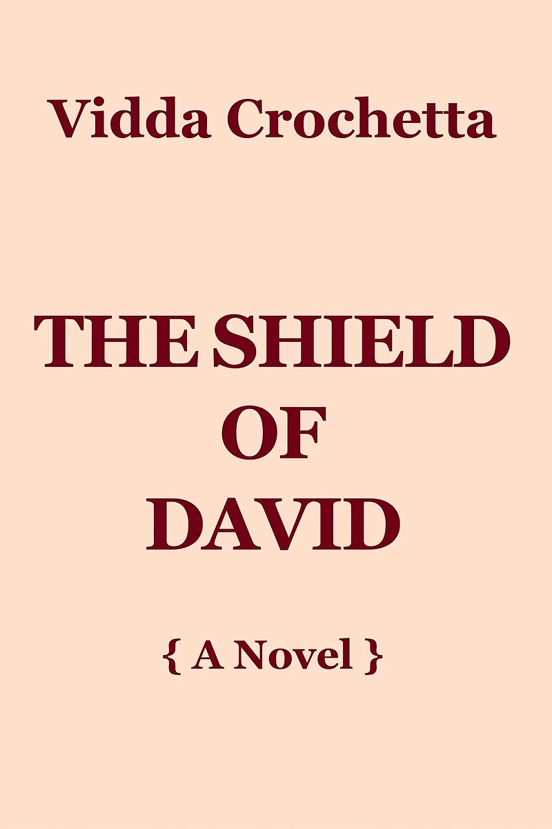 The Shield of David: { A Novel }