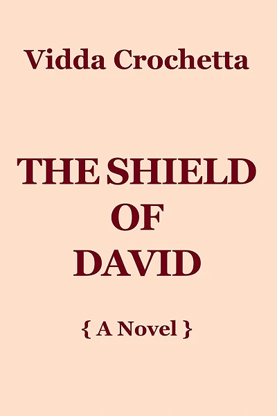 The Shield of David: { A Novel }
