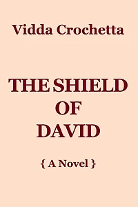 The Shield of David: { A Novel }