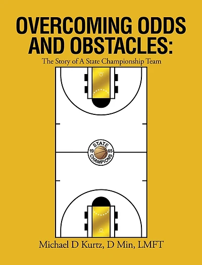 OVERCOMING ODDS AND OBSTACLES:: The Story of A State Championship Team