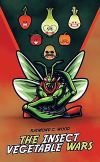 The Insect Vegetable Wars