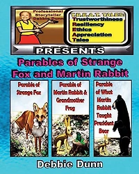 Parables of Strange Fox & Martin Rabbit