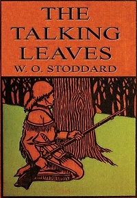 The Talking Leaves: An Indian Story