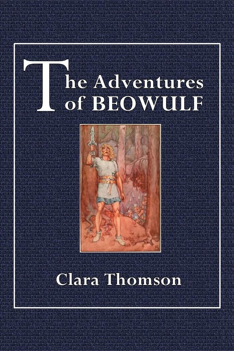 the Adventures of Beowulf: Translated From Old English and Adapted to Use Schools (Classic Reprint)