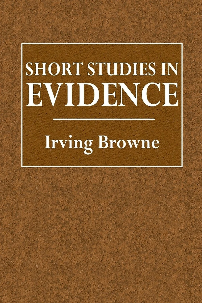 Short Studies Evidence (Classic Reprint)