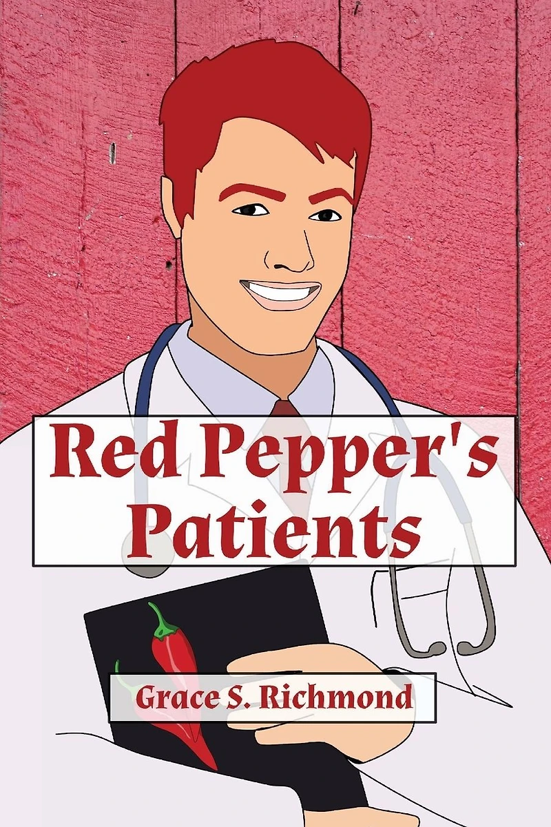 Red Pepper's Patients (Illustrated)