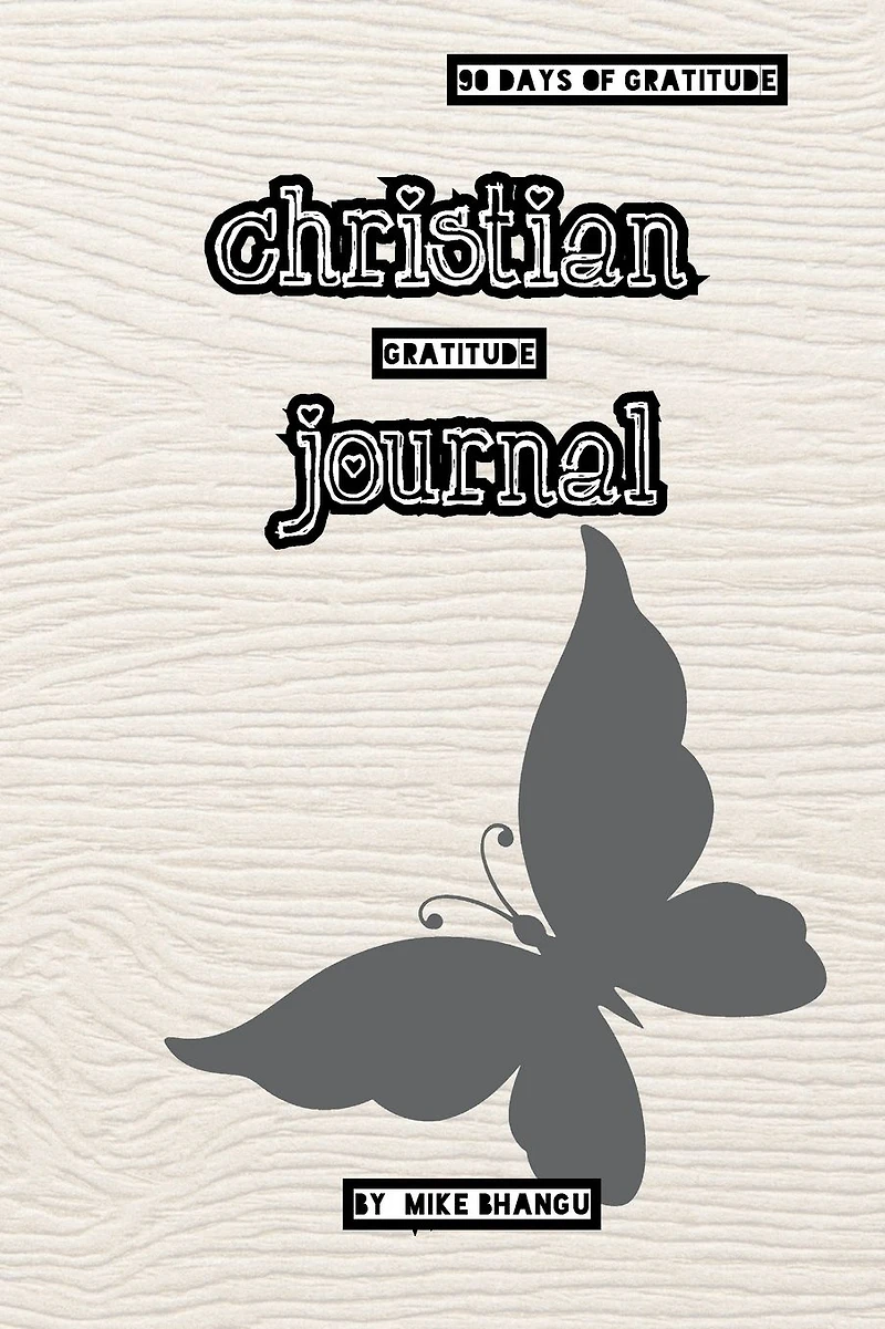 Christian gratitude Journal: A guided journal, with Bible verses, to practice devotion and