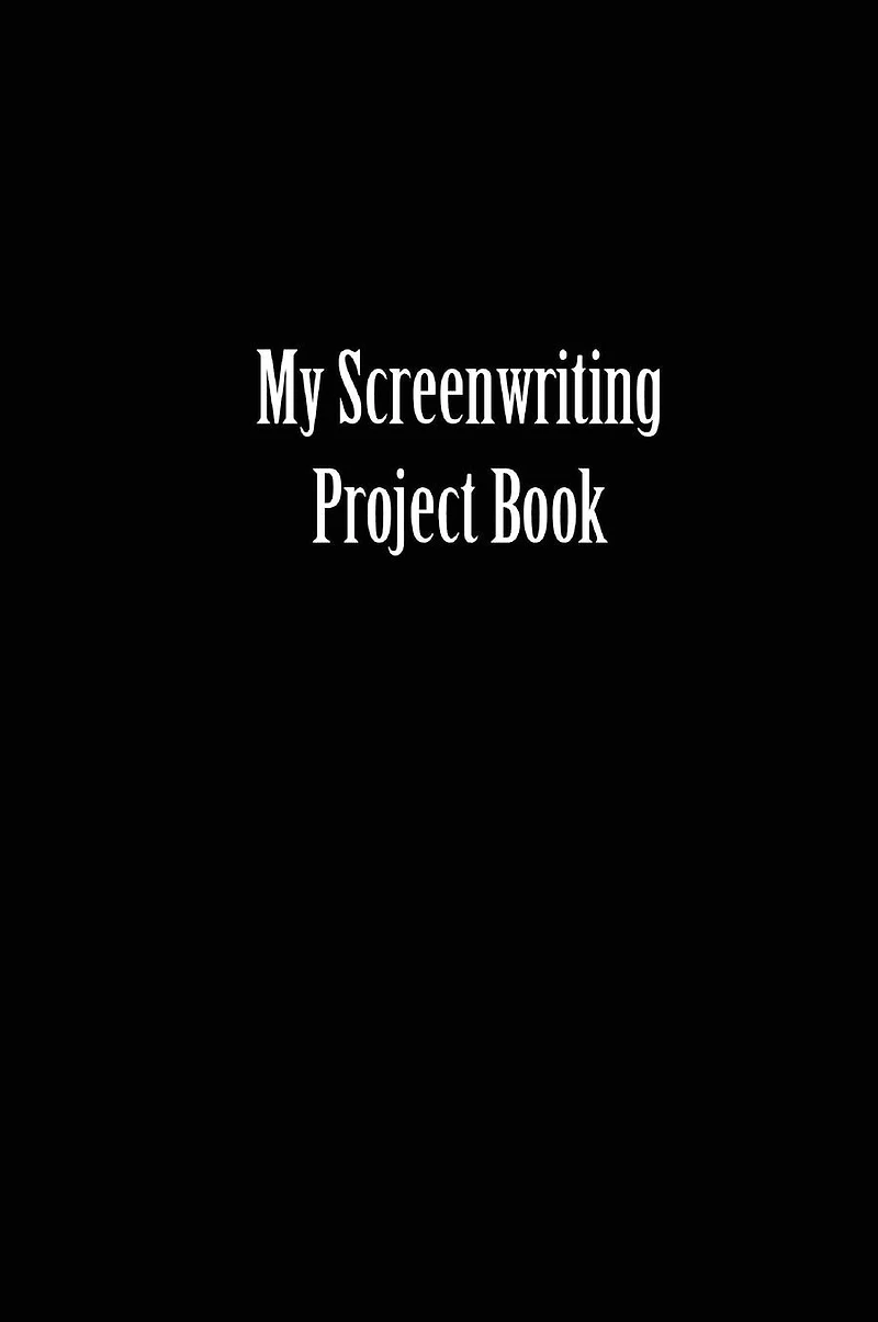 My Screenwriting Project Book